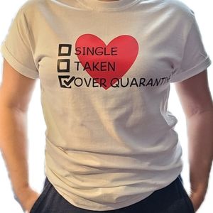 Over Quarantine T-shirt (New!!)